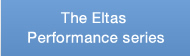 The Eltas Performance series