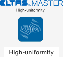 【ELTAS™MASTER】High-uniformity